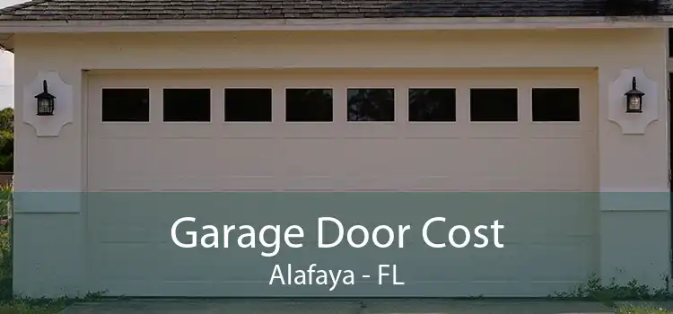 Garage Door Cost Alafaya - FL