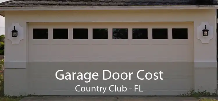 Garage Door Cost Country Club - FL