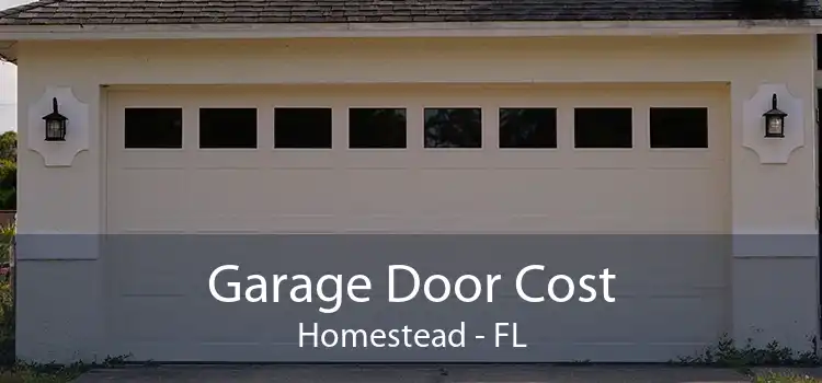 Garage Door Cost Homestead - FL