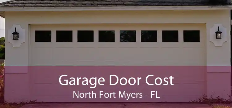 Garage Door Cost North Fort Myers - FL