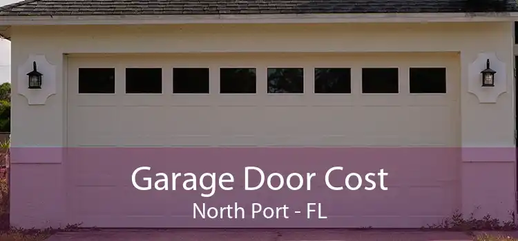 Garage Door Cost North Port - FL