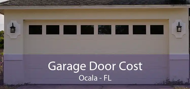 Garage Door Cost Ocala - FL