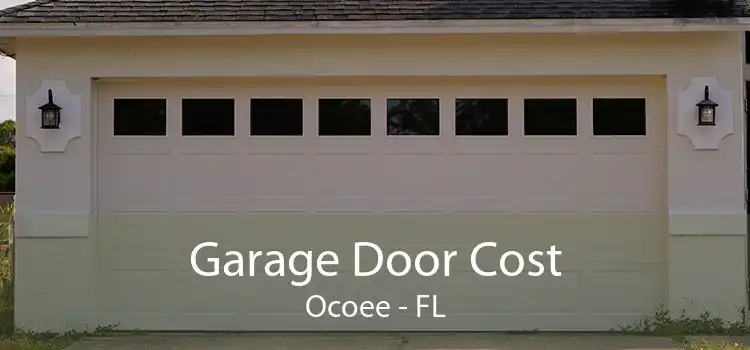 Garage Door Cost Ocoee - FL