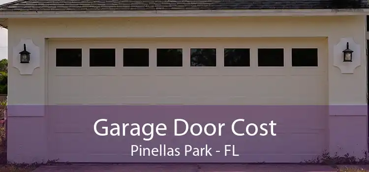Garage Door Cost Pinellas Park - FL