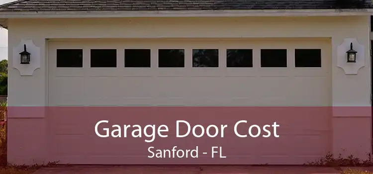 Garage Door Cost Sanford - FL