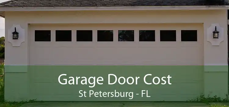 Garage Door Cost St Petersburg - FL
