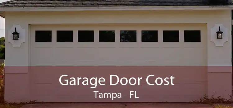 Garage Door Cost Tampa - FL