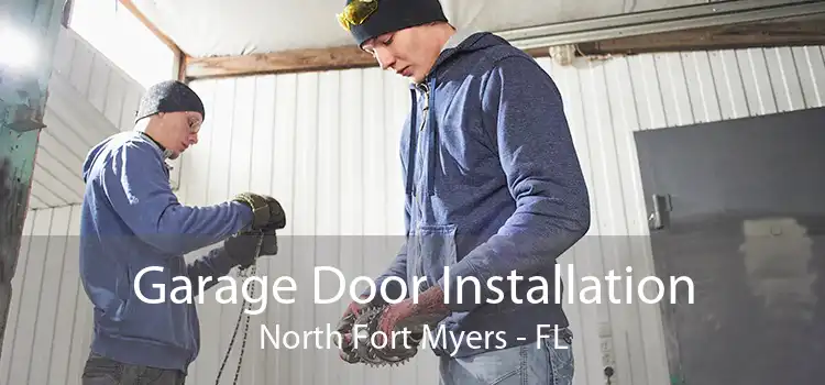 Garage Door Installation North Fort Myers - FL