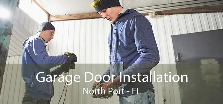Garage Door Installation North Port - FL