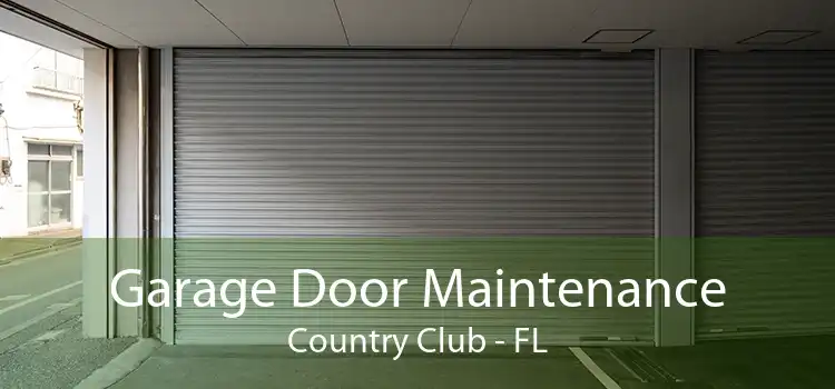 Garage Door Maintenance Country Club - FL