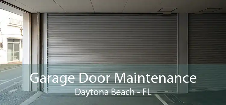 Garage Door Maintenance Daytona Beach - FL
