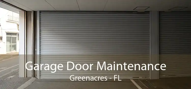 Garage Door Maintenance Greenacres - FL