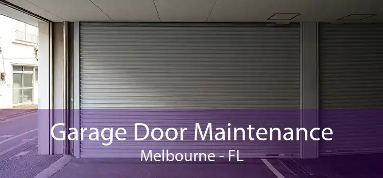 Garage Door Maintenance Melbourne - FL