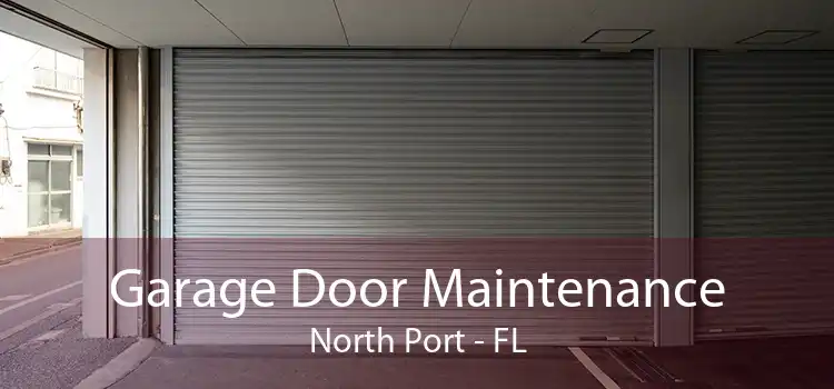 Garage Door Maintenance North Port - FL