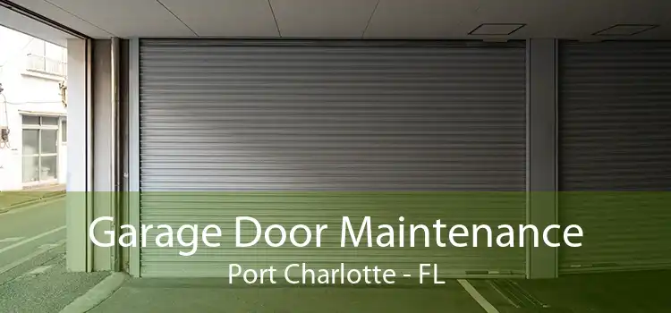 Garage Door Maintenance Port Charlotte - FL
