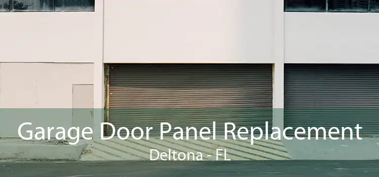 Garage Door Panel Replacement Deltona - FL