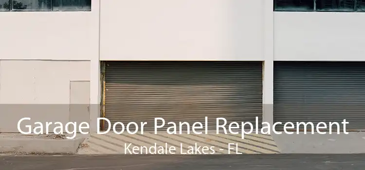 Garage Door Panel Replacement Kendale Lakes - FL