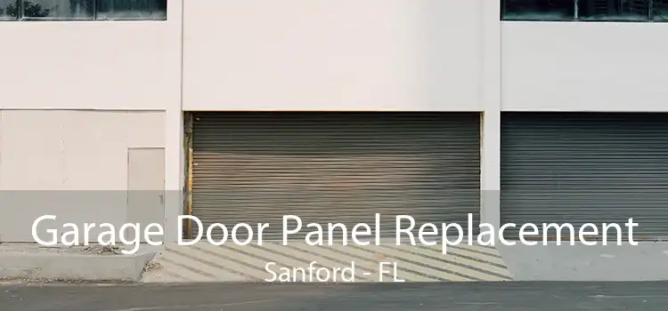 Garage Door Panel Replacement Sanford - FL