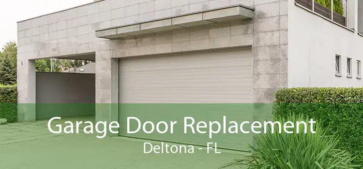 Garage Door Replacement Deltona - FL