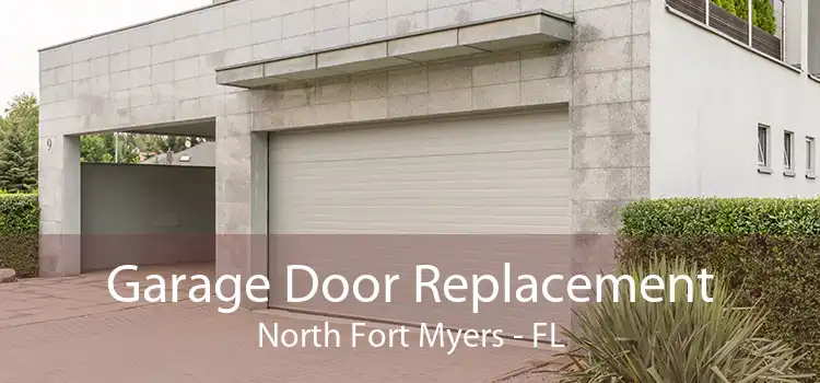 Garage Door Replacement North Fort Myers - FL