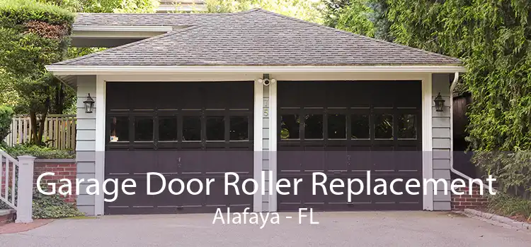 Garage Door Roller Replacement Alafaya - FL