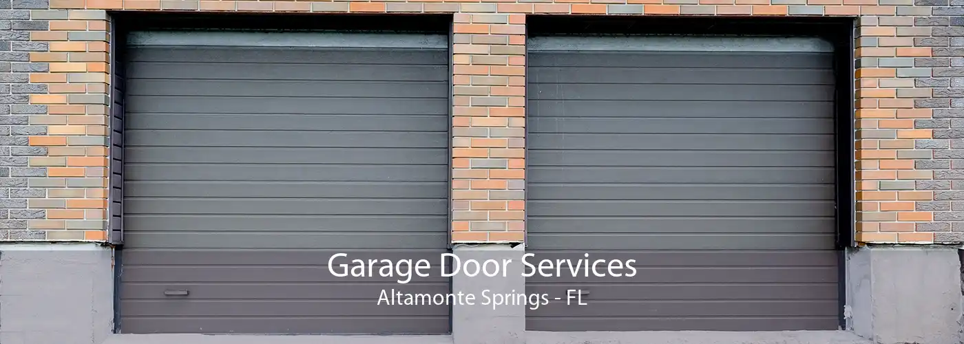 Garage Door Services Altamonte Springs - FL