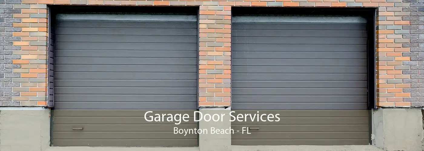 Garage Door Services Boynton Beach - FL