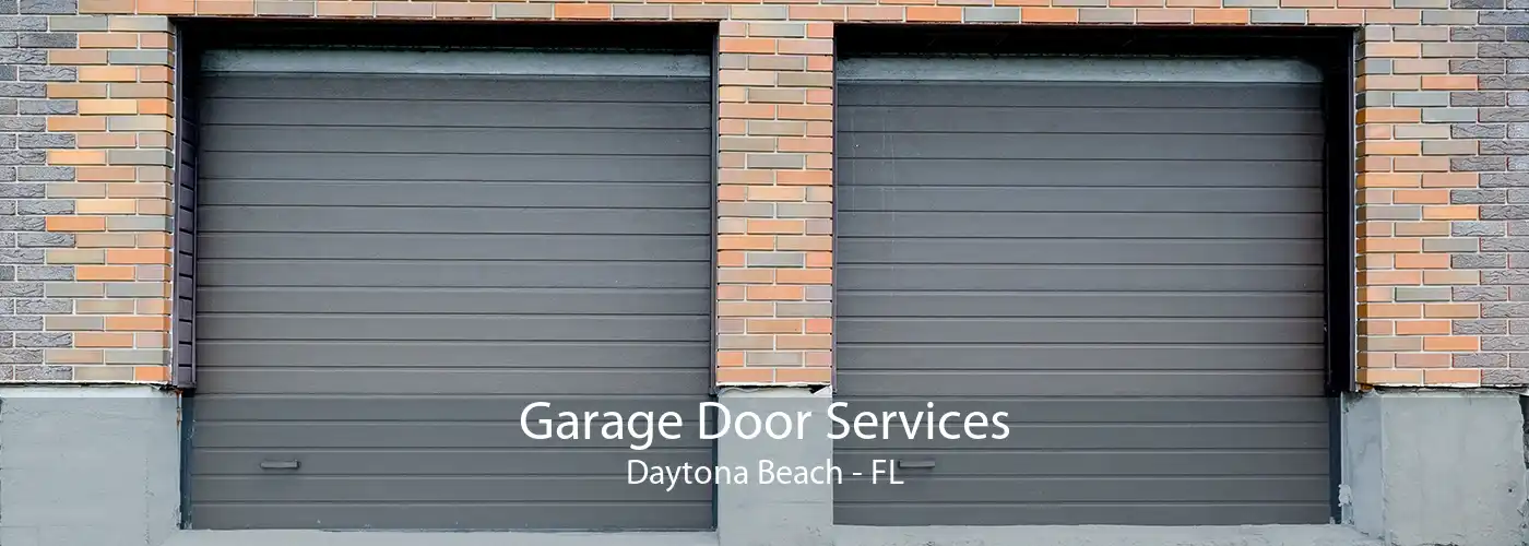 Garage Door Services Daytona Beach - FL