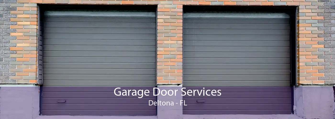 Garage Door Services Deltona - FL