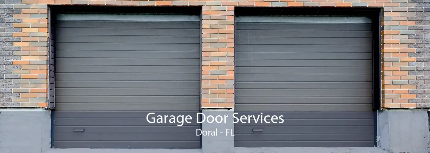 Garage Door Services Doral - FL