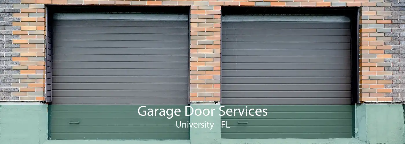 Garage Door Services University - FL